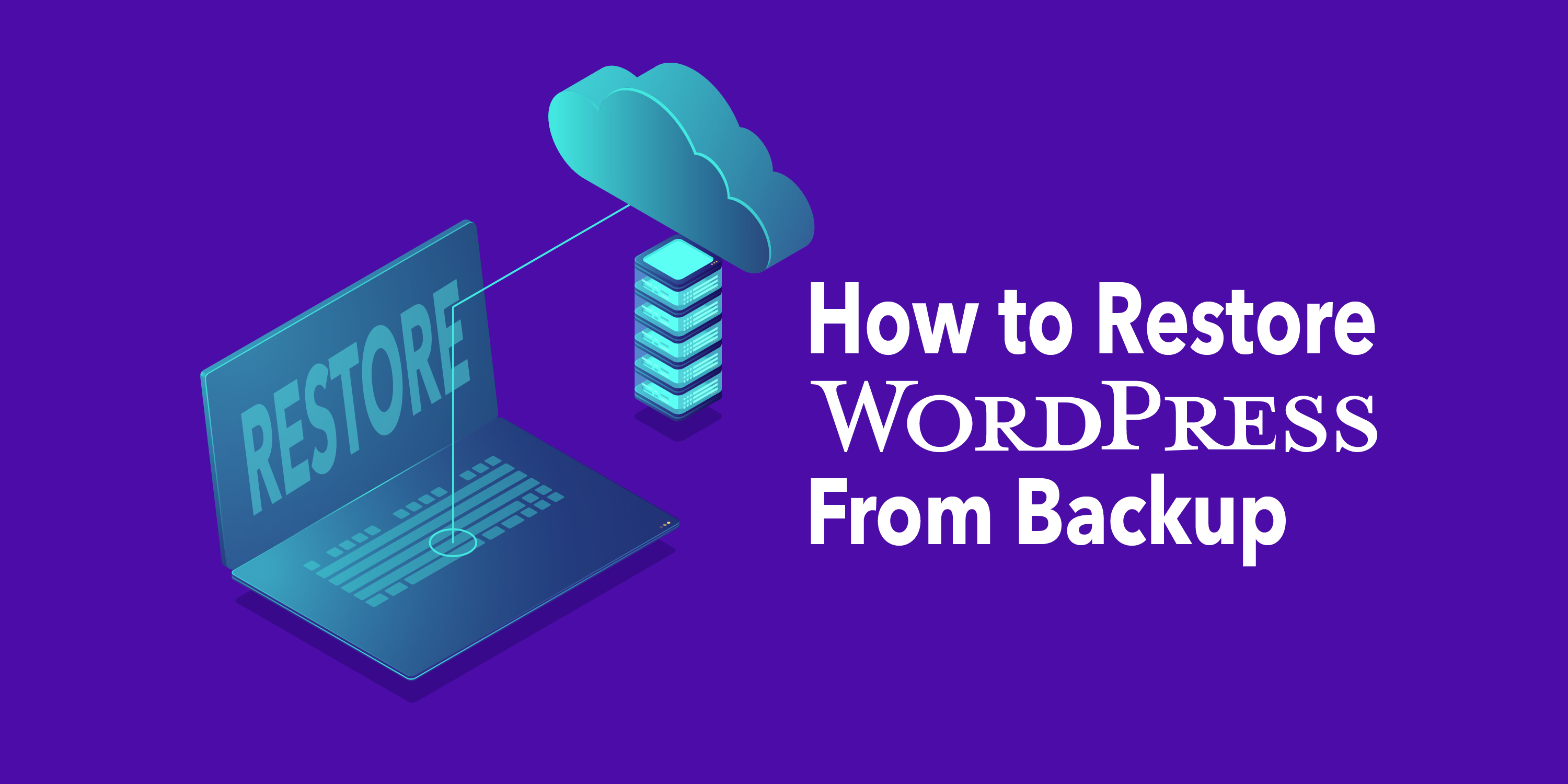 Restoring WordPress from a Backup