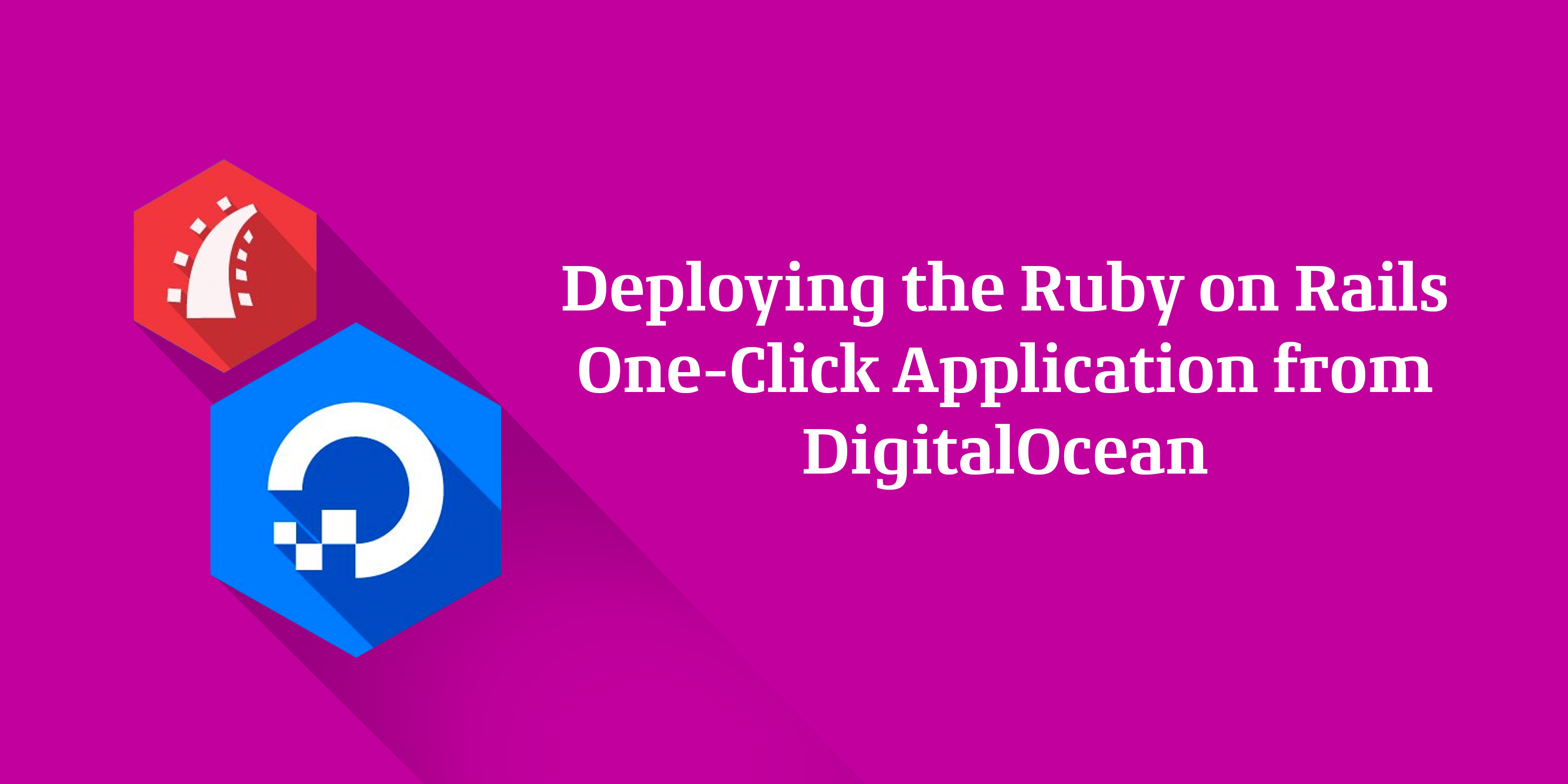 Deploying the Ruby on Rails One-Click-Application-from-DigitalOcean